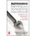 Maintenance Planning and Scheduling
