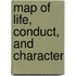 Map Of Life, Conduct, And Character