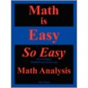 Math Is Easy So Easy, Math Analysis door Nathaniel Max Rock
