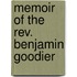 Memoir Of The Rev. Benjamin Goodier