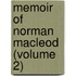 Memoir of Norman MacLeod (Volume 2)