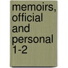 Memoirs, Official And Personal  1-2 by Thomas Lorraine McKenney