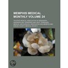 Memphis Medical Monthly (Volume 24) by Tri-State Medical Association of Mississippi