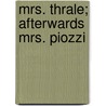 Mrs. Thrale; Afterwards Mrs. Piozzi door Leonard Benton Seeley