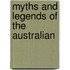 Myths And Legends Of The Australian