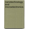 Nanotechnology And Microelectronics by Unknown