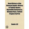 Naval History of the Ottoman Empire door Not Available