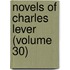 Novels of Charles Lever (Volume 30)