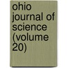 Ohio Journal of Science (Volume 20) by Ohio State University