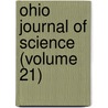 Ohio Journal of Science (Volume 21) by Ohio State University
