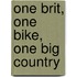 One Brit, One Bike, One Big Country
