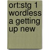 Ort:stg 1 Wordless A Getting Up New door Thelma Page