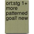 Ort:stg 1+ More Patterned Goal! New
