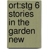 Ort:stg 6 Stories In The Garden New by Roderick Hunt