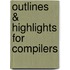 Outlines & Highlights For Compilers