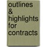 Outlines & Highlights For Contracts