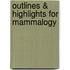 Outlines & Highlights For Mammalogy