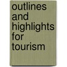 Outlines And Highlights For Tourism door Cram101 Textbook Reviews
