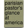 Parisian Pastor's Glance at America door Jean Grandpierre