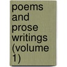 Poems And Prose Writings (Volume 1) by Richard Henry Dana