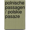 Polnische Passagen / Polskie pasaze door Onbekend