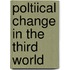Poltiical Change In The Third World