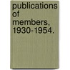 Publications of Members, 1930-1954. door Institute For Advanced Study