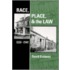 Race, Place, and the Law, 1836-1948