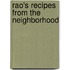 Rao's Recipes From The Neighborhood