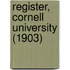Register, Cornell University (1903)
