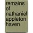Remains Of Nathaniel Appleton Haven