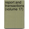 Report and Transactions (Volume 17) door the Devonshire Asso