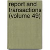 Report and Transactions (Volume 49) door Devonshire Association for Science