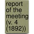 Report of the Meeting (V. 4 (1892))