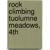 Rock Climbing Tuolumne Meadows, 4th door Don Reid