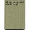 Rollercoasters:jekyll & Hyde Cls Pk by Robert Louis Stevension