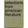 Selections From American Literature door Leonidas Warren Payne