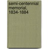 Semi-Centennial Memorial, 1834-1884 by Baptists. Missouri. Association