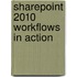 Sharepoint 2010 Workflows In Action