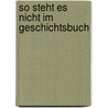 So steht es nicht im Geschichtsbuch door Robert Steigerwald