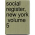 Social Register, New York  Volume 5