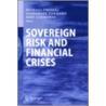 Sovereign Risk and Financial Crises door Bert Scholtens