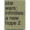 Star Wars: Infinities: A New Hope 2 door Chris Warner