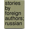 Stories by Foreign Authors; Russian by Nikolai Vasilievich Gogol