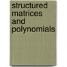 Structured Matrices And Polynomials by Victor Pan