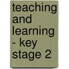 Teaching And Learning - Key Stage 2 door Roy Barber