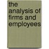 The Analysis Of Firms And Employees