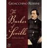 The Barber Of Seville In Full Score by Opera and Choral Scores