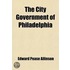 The City Government Of Philadelphia
