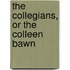 The Collegians, Or The Colleen Bawn